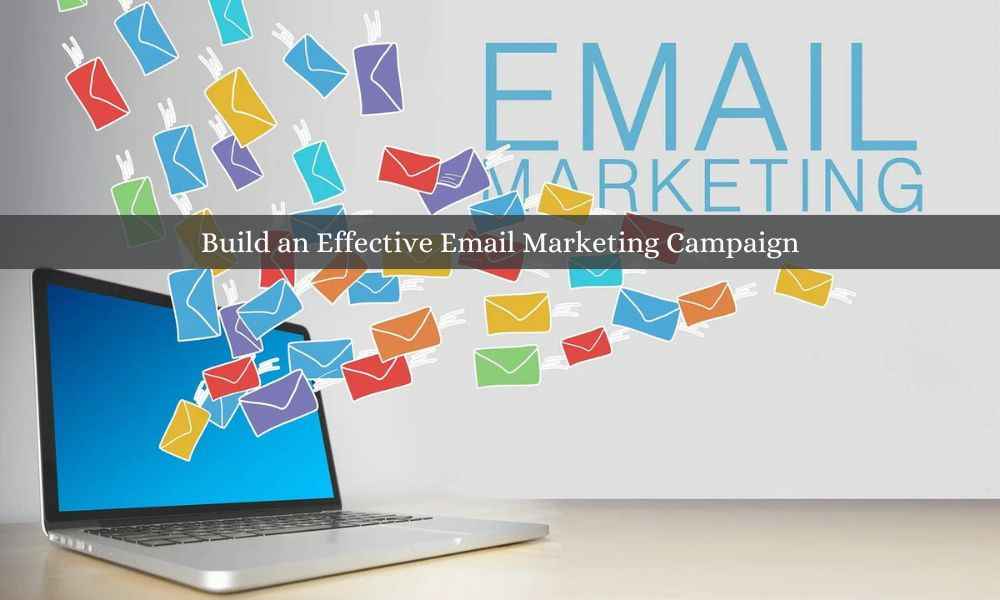 Effective Email Marketing Campaign