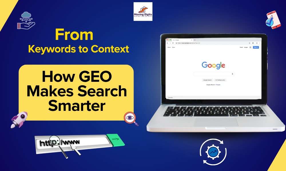 From Keywords to Context How GEO Makes Search Smarter
