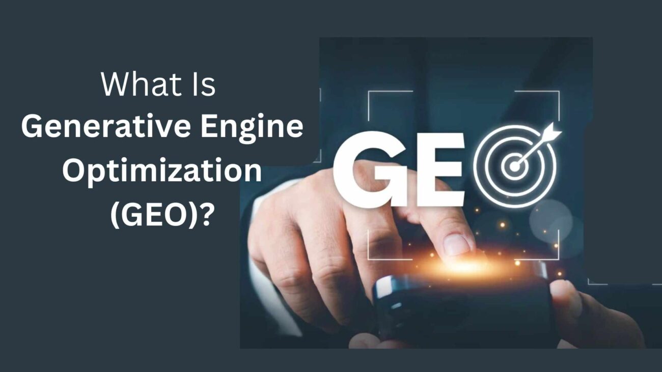 What is Generative Engine Optimization (GEO)
