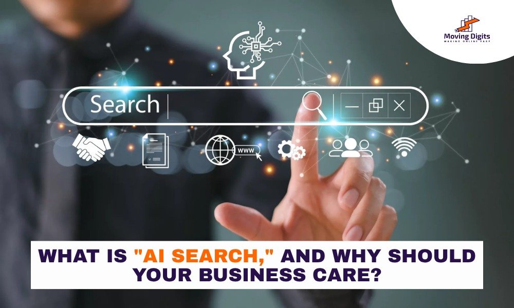 What is 'AI Search' and Why Should Your Business Care